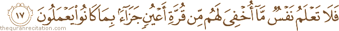 Surah / Chapter 32 : Ayah / Verse 17